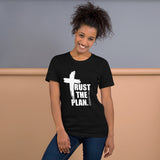 Trust The Plan Short-Sleeve Unisex T-Shirt