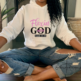 Flexin with God Unisex Hoodie