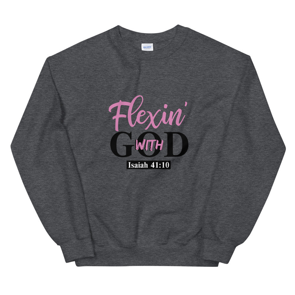 Flexin' with GOD Unisex Sweatshirt