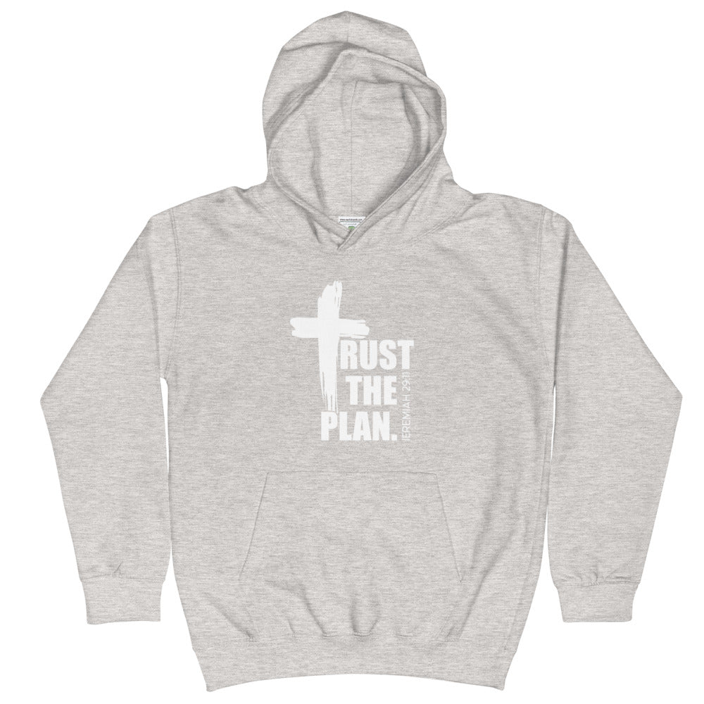 Trust the Plan - Kids Hoodie