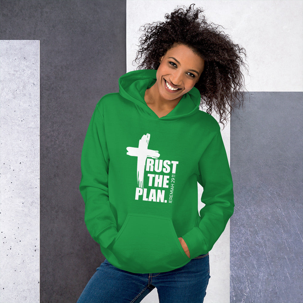 Trust The Plan Unisex Hoodie